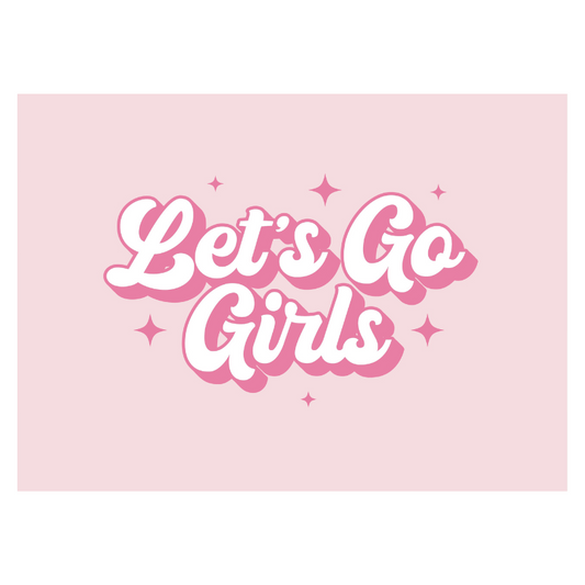 Let's Go Girls Banner