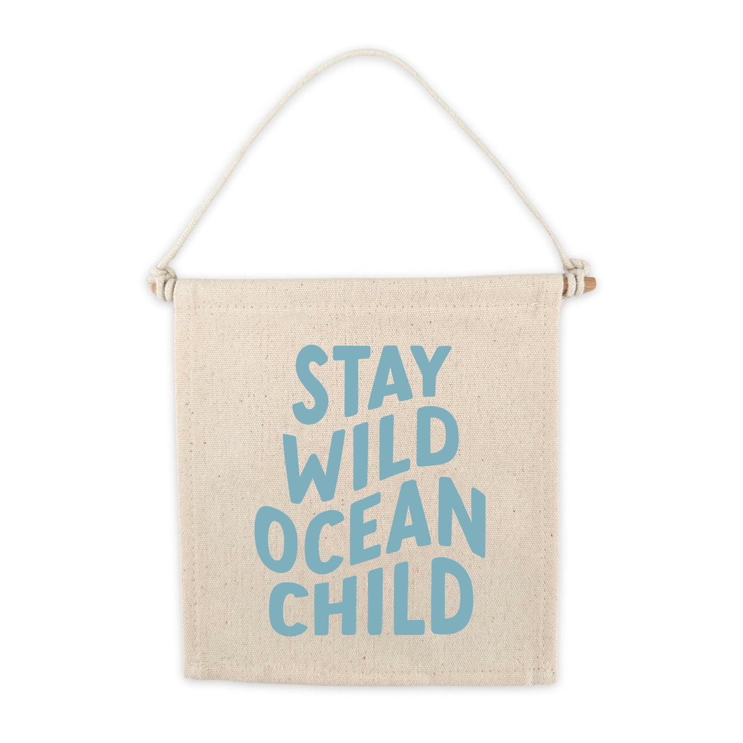 Panneau en toile à suspendre « Stay Wild Ocean Child »